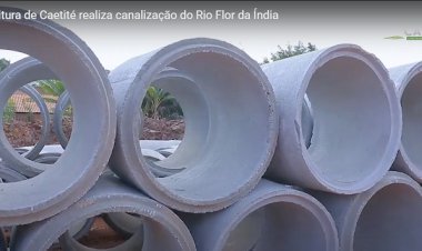 Prefeitura de Caetité realiza canalização do Rio Flor da Índia