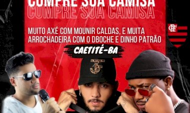 Chegou a hora Caetité! FLA FOLIA acontece neste sábado (19)