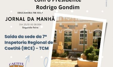 Caetité: Presidente da Câmara dará entrevista sobre saída da sede do TCM do município de Caetité