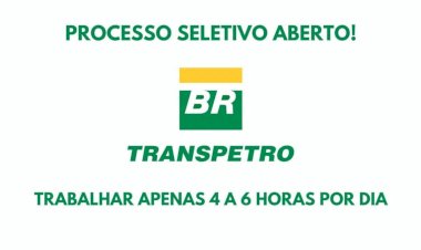 Quer trabalhar na Transpetro apenas 4 a 6 horas diárias? Processo seletivo está aberto na subsidiária da Petrobras sem necessidade de concurso