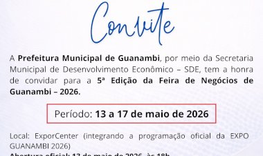 Secretaria Municipal de Desenvolvimento Econômico convida a população, empresários, empreendedores e visitantes para a 5ª Edição da Feira de Negócios de Guanambi – 2026