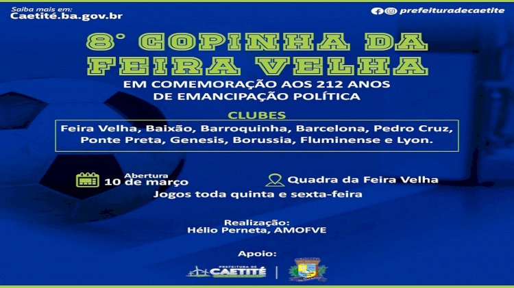 Caetité: Inicia hoje a 8ª Copinha da Feira Velha