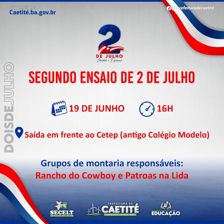 Caetité: Vem aí o 2º Ensaio do 2 de Julho