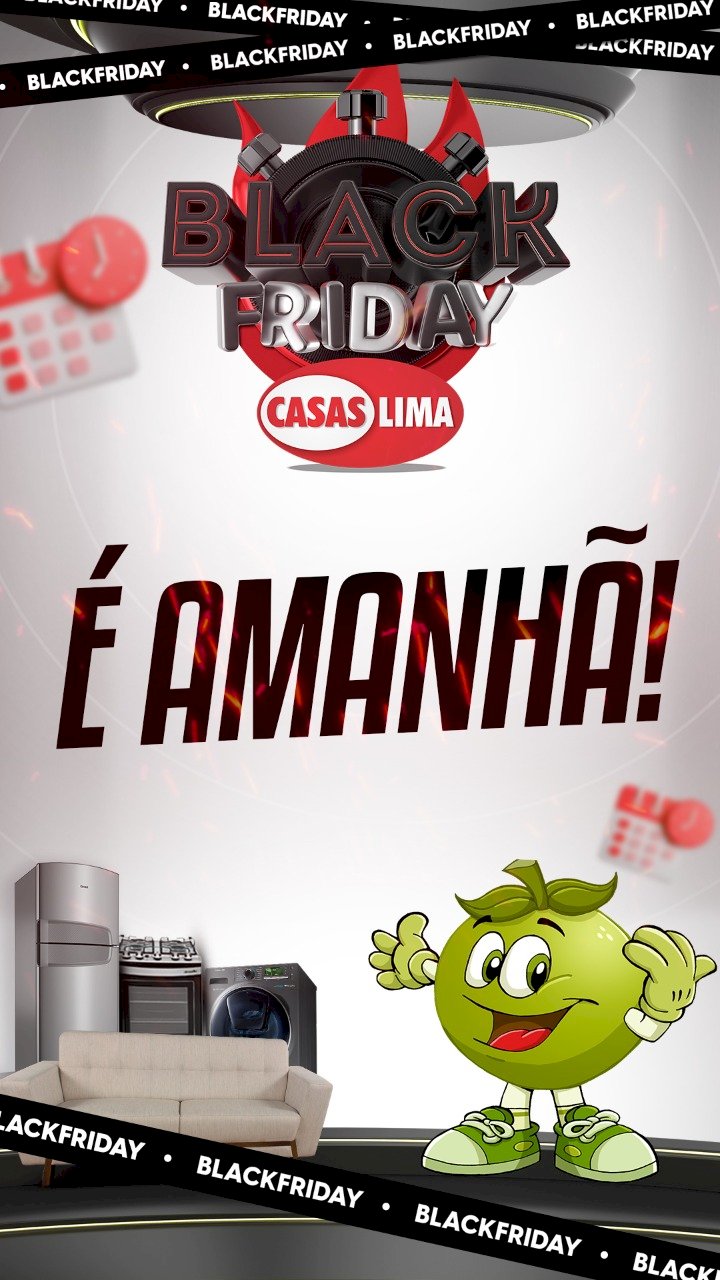 É amanhã! Black Friday das Casas Lima em Caetité