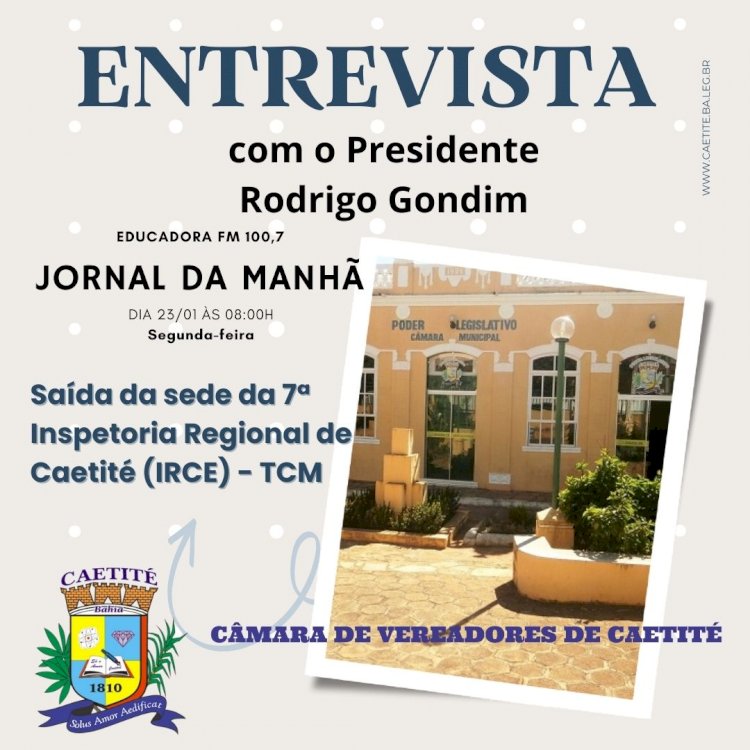 Caetité: Presidente da Câmara dará entrevista sobre saída da sede do TCM do município de Caetité