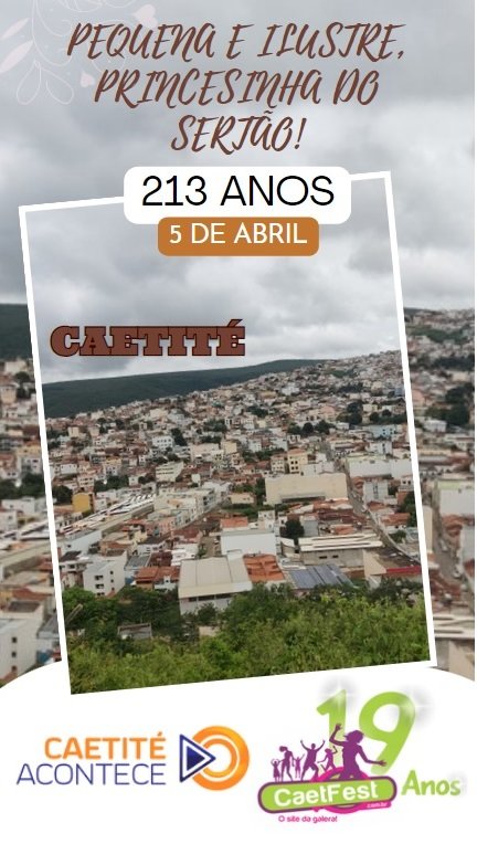 Parabéns Caetité pelos seus 213 Anos