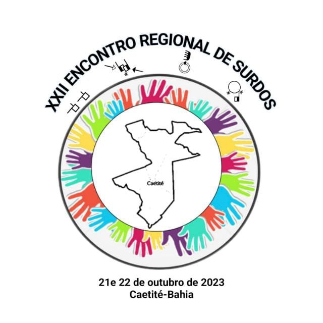 Comunidade Surda Caetiteense realizará XXII Encontro Regional de Surdos