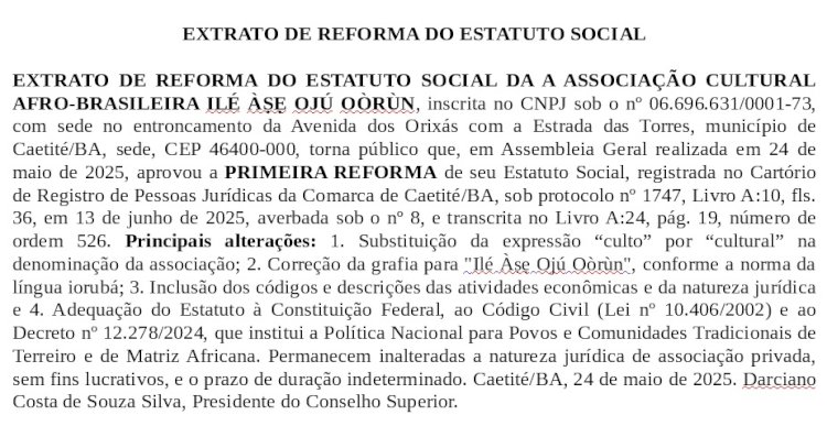 EXTRATO DE REFORMA DO ESTATUTO SOCIAL DA A ASSOCIAÇÃO CULTURAL AFRO-BRASILEIRA ILÉ ÀṢẸ OJÚ OÒRÙN