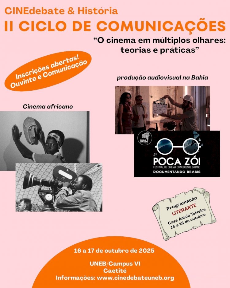 Caetité: Vem aí o II Ciclo de Comunicações do CINEdebate & História