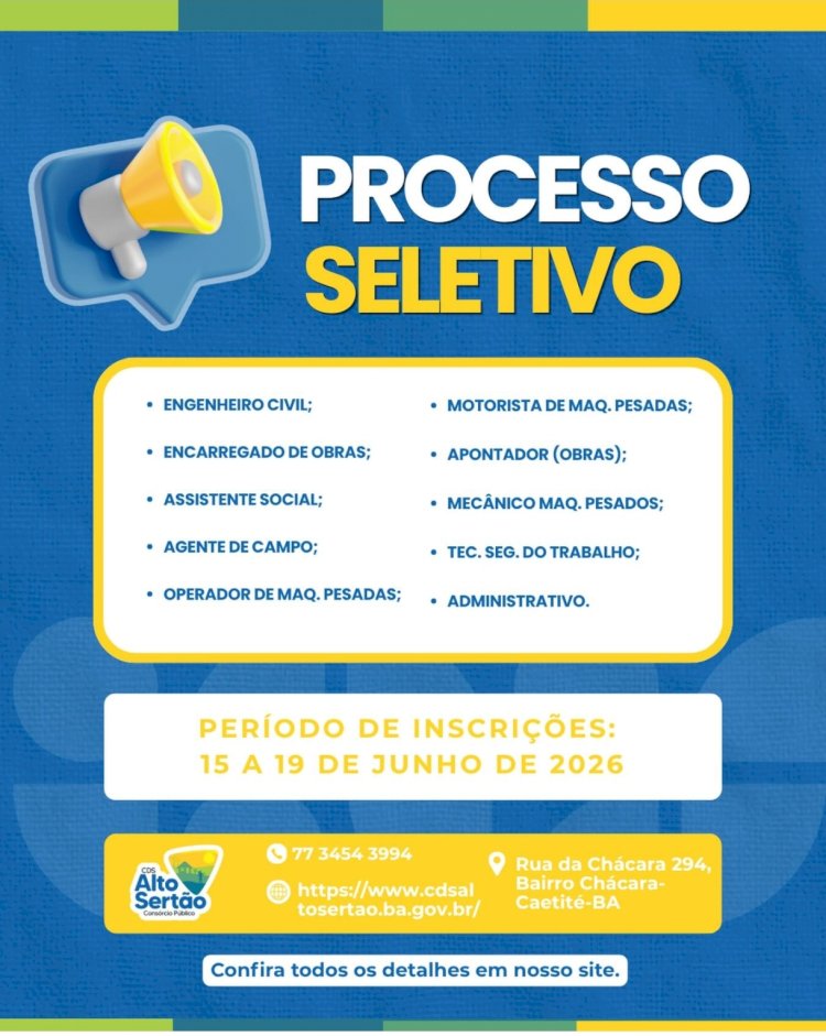 Oportunidade de Emprego: CDS Alto Sertão abriu Processo Seletivo Simplificado para formação de cadastro reserva e contratação temporária